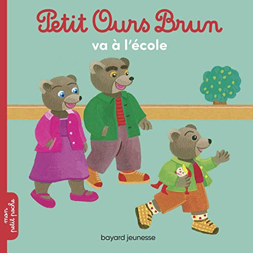 Petit Ours Brun va à l'école Petit Ours Brun va à l'école