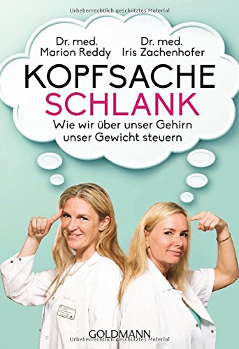 Download Kopfsache schlank: Wie wir über unser Gehirn unser Gewicht steuern Download Kopfsache schlank: Wie wir über unser Gehirn unser Gewicht steuern