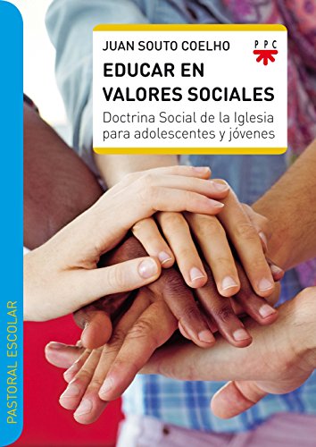 Educar en valores sociales (pastoral escolar)