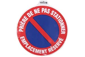NOVAP Panneau Prière de ne pas stationner emplacement réservé - Rigide Ø300mm - 4060316