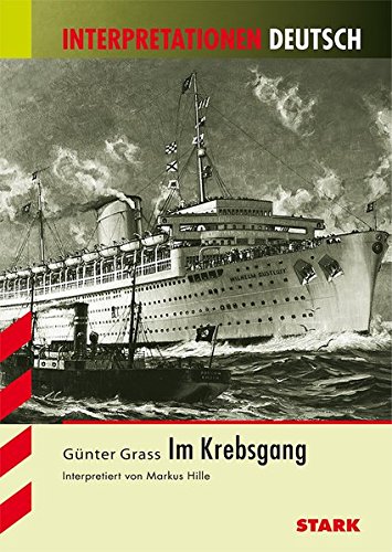 Download Interpretationen Deutsch - Grass: Im Krebsgang Download Interpretationen Deutsch - Grass: Im Krebsgang