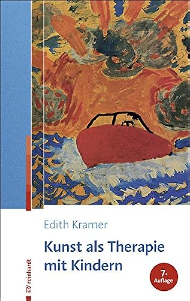 Kunst Als Therapie Mit Kindern Amazon De Kramer Edith Gunther Hanna Bucher