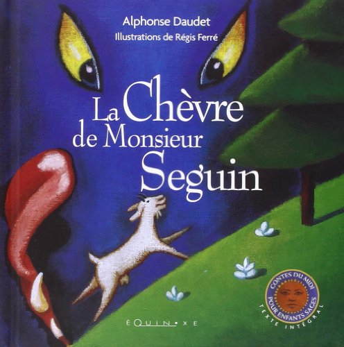 Chvre de Monsieur Seguin (la) (EquinoxeContes)