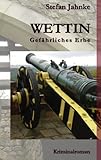 Cover zum Buch Wettin: Gefährliches Erbe