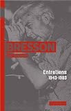 Image de Bresson par Bresson : Entretiens (1943-1983) rassemblés par Mylène Bresson