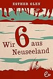 Wir sechs aus Neuseeland by 