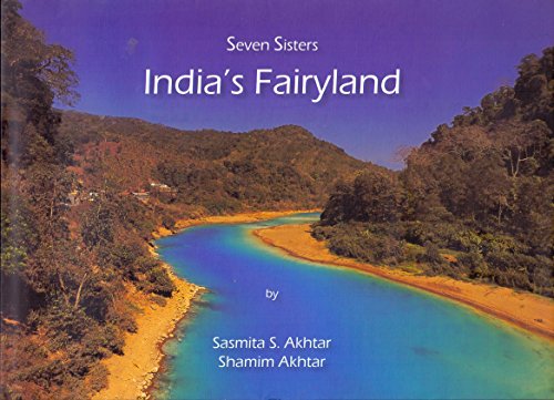 Seven Sisters: India's Fairyland