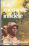 La Mémoire infidèle