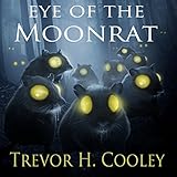 Image de Eye of the Moonrat: The Bowl of Souls, Book 1