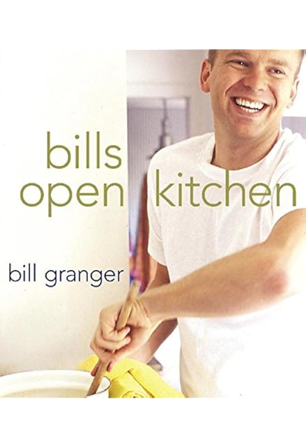 Bill's Everyday Asian: Amazon.co.uk: Bill Granger: 9781844009787