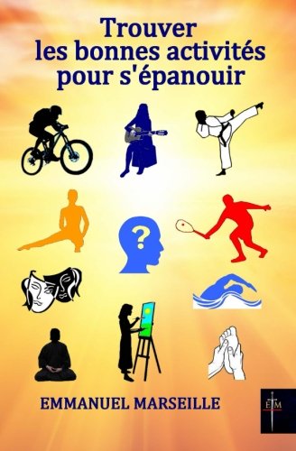 Book's Cover ofTrouver les bonnes activités pour sépanouir