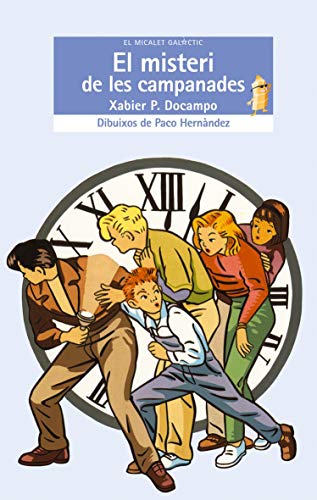 El misteri de les campanades: 27 (El Micalet Galàctic)