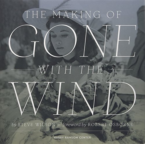 The Making of Gone With the Wind livre