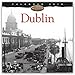 Produktbild Dublin schwarz-weiß 2018: Original Flame Tree Publishing-Kalender [Kalender] (Wall-Kalender)