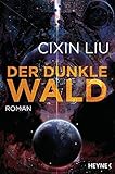 Image de Der dunkle Wald: Roman (Die Trisolaris-Trilogie, Band 2)