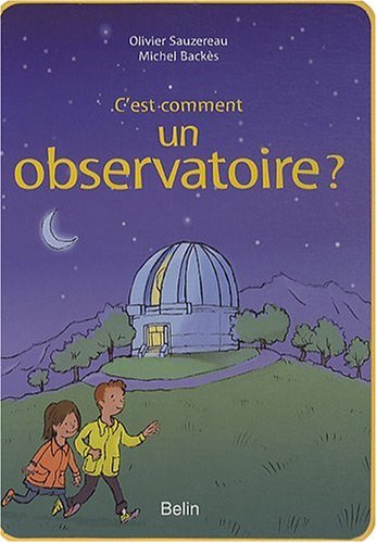 <a href="/node/16564">C'est comment un observatoire ?</a>