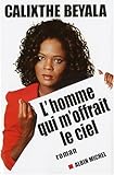 L'homme qui m'offrait le ciel