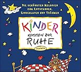 Image de Kinder kommen zur Ruhe. CD: Die schönsten Melodien zum Entspannen, Einschlafen und Träumen (Ökoto