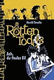 Cover zum Buch Die Rottentodds. Ach, du faules Ei!