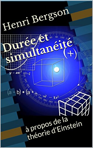 Durée et simultanéité: à propos de la théorie d'Einstein.