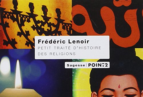 Petit traité d'histoire des religions