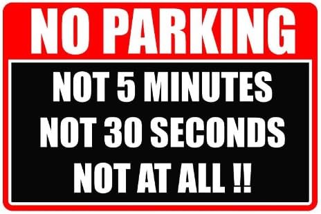 NO PARKING JOKE Sign