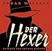 Produktbild Der Hexer: Gelesen von Jochen Striebeck / 2 CD