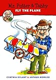 Mr. Putter & Tabby Fly the Plane (Mr. Putter and Tabby, Band 5) by Cynthia Howard Rylant