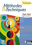 Image de Français Méthodes et Techniques - 2e/1re/Tle Bac Pro