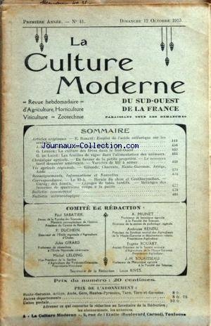 CULTURE MODERNE (LA) [No 41] du 12/10/1913 - ARTICLES DE RABATE - L'ACIDE SULFURIQUE SUR LES CEREALES - SOURISSEAU - CHOIX D'UNE POMPE A VIN - LEYGUE - LA CULTURE DES FEVES DANS LE SUD-OUEST - DE LIGNE - LES FEUILLES DE VIGNE DANS L'ALIMENTATION DES ANIMAUX - francais