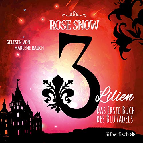 3 Lilien: Das Buch des Blutadels 1