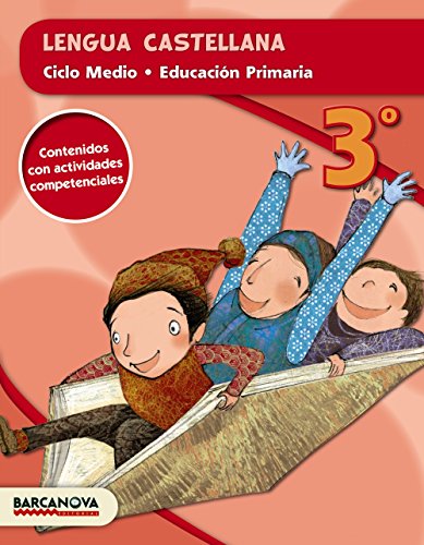 Lengua castellana 3º CM (ed 2015) (Materials EducatiusCicle MitjàLlengua Castellana)