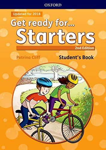 Get Ready for Starters Student's Book 2nd Edition: Maximize chances of exam success with Get ready forStarters, Move