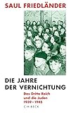 Cover zum Buch Die Jahre der Vernichtung: Das Dritte...