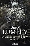 La Légende de Titus Crow - Intégrale