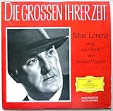 Deutsche Grammophon - LPEM 19 259 - (Printed In Germany in 1963) - MAX LORENZ - (Tnor) - Opras de Richard Wagner - Rienzi, Tannhauser, Die Walkirie - Avec : Maria Reining - Grosses Opern Orchester - Direction : Artur Rother - Disque Vinyle LP 33 tours (et non CD) - MAX LORENZ