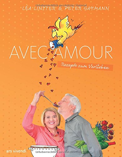 Download Avec Amour - Rezepte zum Verlieben Download Avec Amour - Rezepte zum Verlieben