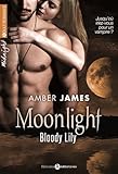 Moonlight. Bloody Lily (volume 1/2)
