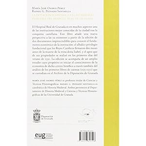 Dotación económica y el Patrimonio Inmueble del Hospital Real de Granada