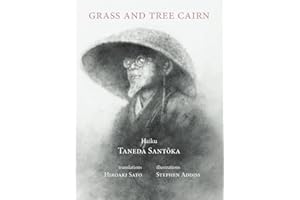 Grass and Tree Cairn: Haiku of Santōka