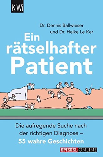 Download Ein rätselhafter Patient: Die aufregende Suche nach der richtigen Diagnose – 55 wahre Geschichten Download Ein rätselhafter Patient: Die aufregende Suche nach der richtigen Diagnose – 55 wahre Geschichten
