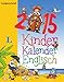 Langenscheidt Kinderkalender Englisch 2015 - Kalender by