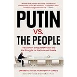 Putin v. the People: The Perilous Politics of a Divided Russia