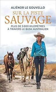 jaquette livre Sur la piste sauvage : Plus de 5000 kilomètres à travers le bush australien