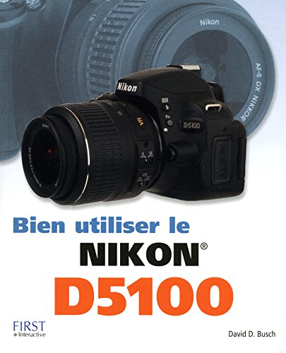 Download Bien utiliser le Nikon D5100