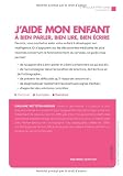 Image de J'aide mon enfant à bien parler, bien lire, bien écrire : Donnez toutes les chances à votre enfant en l'accompagnant dans ses apprentissages de bas