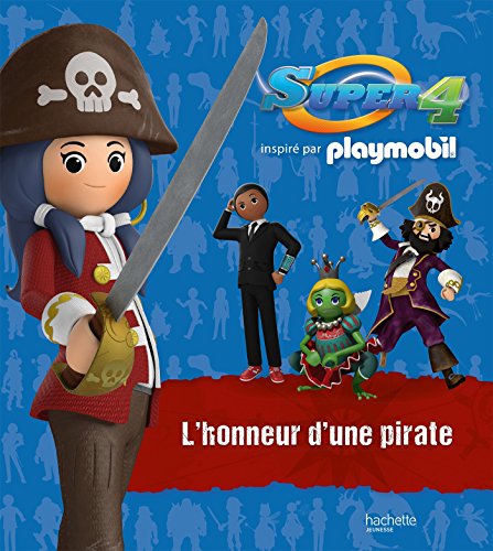 Playmobil Super 4 / L'honneur d'une pirate