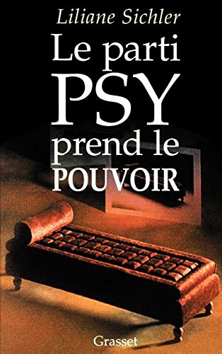 Preisvergleich Produktbild Le parti psy prend le pouvoir