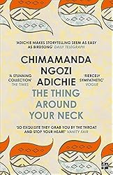 The Thing Around Your Neck