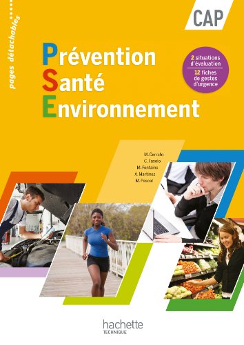 Download Prévention Santé Environnement CAP - Livre élève - Ed. 2012